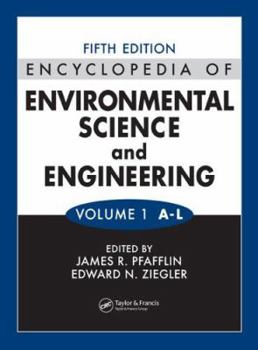 Encyclopedia of Environmental Science and Engineering, Fifth Edition, Volumes One and Two