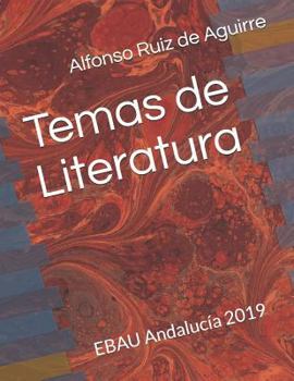 Paperback Temas de Literatura: Ebau Andalucía 2019 [Spanish] Book