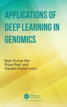 Hardcover Applications of Deep Learning in Genomics Book