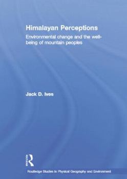 Paperback Himalayan Perceptions: Environmental Change and the Well-Being of Mountain Peoples Book