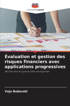 Paperback Évaluation et gestion des risques financiers avec applications progressives [French] Book