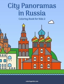Paperback City Panoramas in Russia Coloring Book for Kids 2 Book