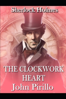 Paperback Sherlock Holmes, THE CLOCKWORK HEART Book
