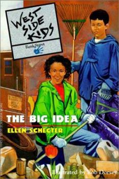 West Side Kids #1 The Big Idea - Book  of the West Side Kids