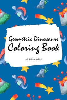 Paperback Geometric Dinosaurs Coloring Book for Children (6x9 Coloring Book / Activity Book) Book