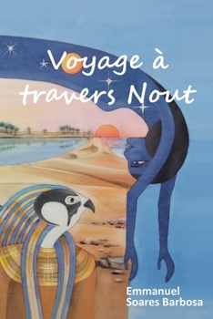 Paperback Voyage à travers Nout [French] Book
