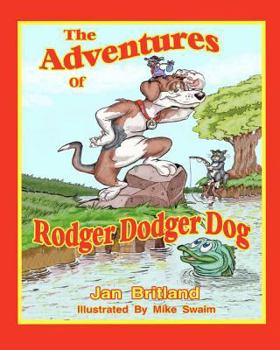 Paperback The Adventures of Rodger Dodger Dog: First Adventure Book