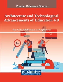 Paperback Architecture and Technological Advancements of Education 4.0 Book