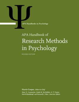 APA Handbook of Research Methods in Psychology: Volume 1: Foundations, Planning, Measures, and Psychometrics Volume 2: Research Designs: Quantitative, ...