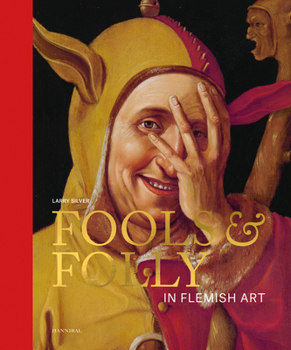 Hardcover Fools & Folly in Flemish Art Book