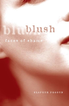 Paperback Blush: Faces of Shame Book