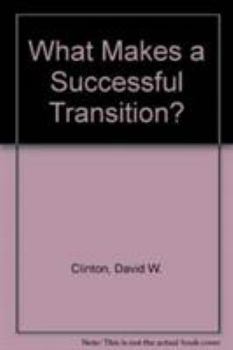 Hardcover What Makes a Successful Transition? Book