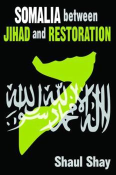 Hardcover Somalia Between Jihad and Restoration Book