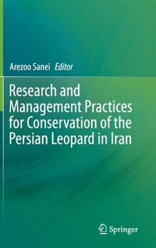Hardcover Research and Management Practices for Conservation of the Persian Leopard in Iran Book