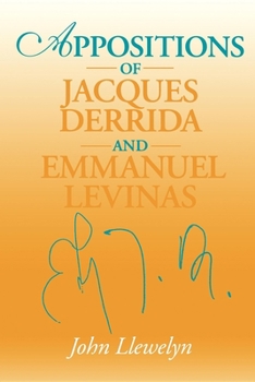 Paperback Appositions of Jacques Derrida and Emmanuel Levinas Book