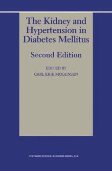 Paperback The Kidney and Hypertension in Diabetes Mellitus Book