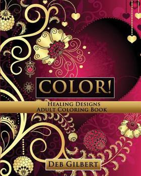 Paperback Color! Healing Designs Adult Coloring Book