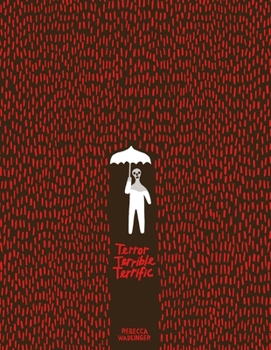 Paperback Terror, Terrible, Terrific Book