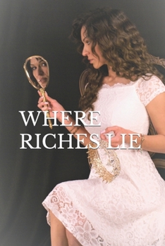 Paperback Where Riches Lie Book