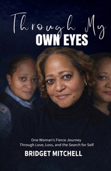 Paperback Through My Own Eyes Book
