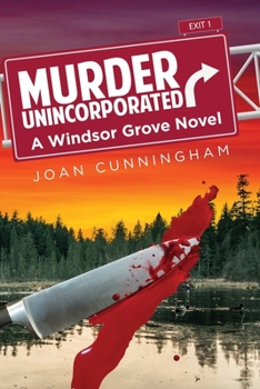 Paperback Murder Unincorporated: A Windsor Grove Novel Book