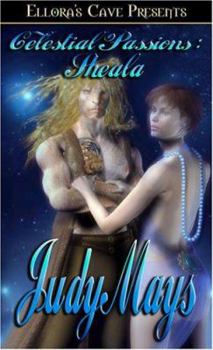 Celestial Passions: Sheala - Book #2 of the Celestial Passions