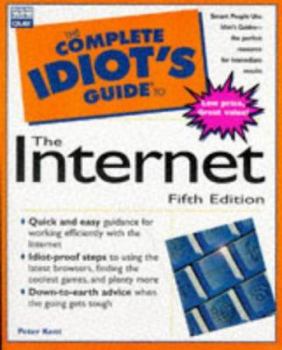 Paperback The Complete Idiot's Guide to the Internet Book