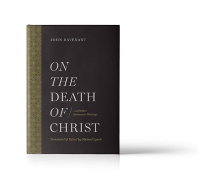 Hardcover On the Death of Christ: And Other Atonement Writings Book
