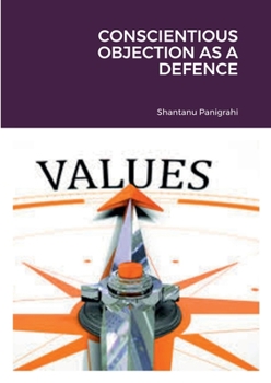 Paperback Conscientious Objection as a Defence Book