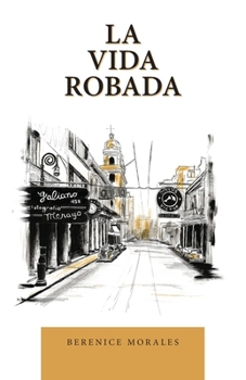 Paperback La vida robada [Spanish] Book