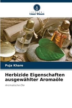 Paperback Herbizide Eigenschaften ausgewählter Aromaöle [German] Book