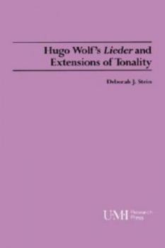 Paperback Hugo Wolf's Lieder and Extensions of Tonality Book