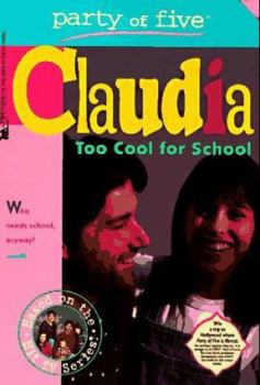 Paperback Too Cool for School Party of Five Claudia 2 Book