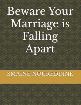 Beware Your Marriage is Falling Apart