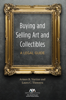 Paperback Buying and Selling Art and Collectibles: A Legal Guide Book