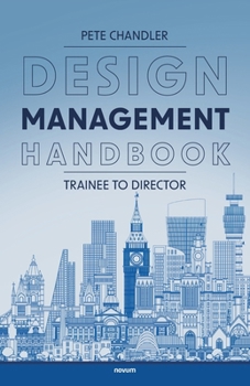 Paperback Design Management Handbook: Trainee to Director Book