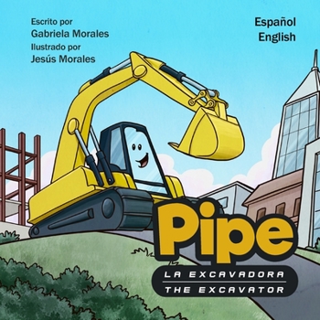 Paperback Pipe la Excavadora: The Excavator Book