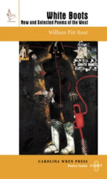 Paperback White Boots: New and Selected Poems of the West Book