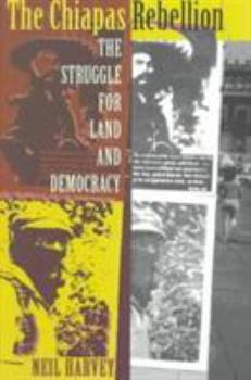 Paperback The Chiapas Rebellion: The Struggle for Land and Democracy Book