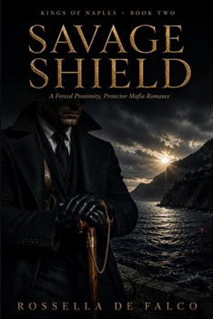 Paperback Savage Shield: A Forced Proximity, Protector Mafia Romance Book