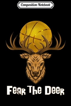 Composition Notebook: Deer Fear Playoff for Basketball Fans  Journal/Notebook Blank Lined Ruled 6x9 100 Pages