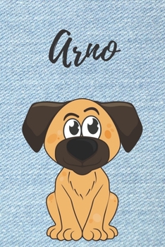 Malbuch Kinder Hunde / Tagebuch / Notizbuch / Journal / DIN A5 / Geschenk Arno: individuelles personalisiertes blanko Jungen & M�nner Namen Notizbuch, ... Weihnachts & Geburtstags Geschenk f�r M�nner.