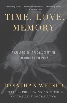 Paperback Time, Love, Memory: A Great Biologist and His Quest for the Origins of Behavior Book