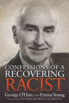 Paperback Confessions of a Recovering Racist Book