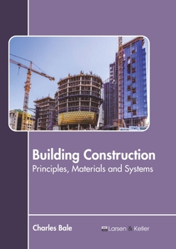 Hardcover Building Construction: Principles, Materials and Systems Book