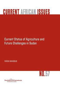 Paperback Current Status of Agriculture and Future Challenges in Sudan Book