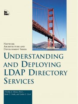 Hardcover Understanding & Deploying LDAP Directory Services Book