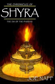 Paperback The Chronicles of Shyra: The Sin of the Phoenix Book