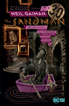 The Sandman: Brief Lives - Book #7 of the Sandman