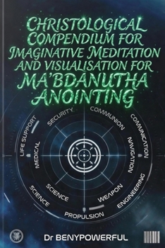 Paperback Christological Compendium for Imaginative Meditation and Visualisation Book